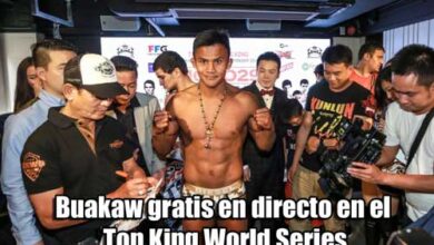 Photo of Buakaw gratis en directo en el Top King World Series