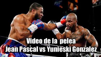 Photo of Video de la pelea Jean Pascal vs Yunieski Gonzalez