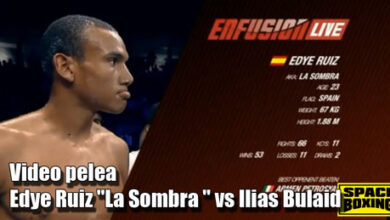 Photo of Video pelea Edye Ruiz «La Sombra » vs Ilias Bulaid en Enfusion Live