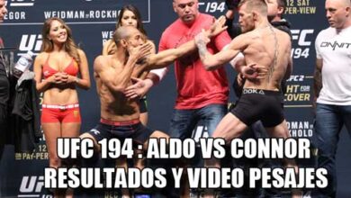 Photo of Resultados y videos pesaje UFC 194: Aldo vs Connor