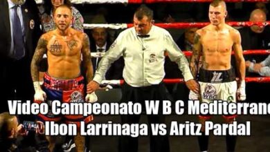 Photo of Video pelea Aritz «El Chulito» vs Ibon Larrinaga- Titulo WBC Mediteráneo