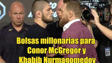 Photo of Bolsas millonarias para Conor McGregor y Khabib Nurmagomedov