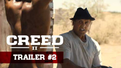 Photo of SEGUNDO TRÁILER OFICIAL DE LA PELÍCULA ‘CREED II’