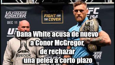 Photo of Dana White acusa de nuevo a Conor McGregor, de rechazar una pelea a corto plazo